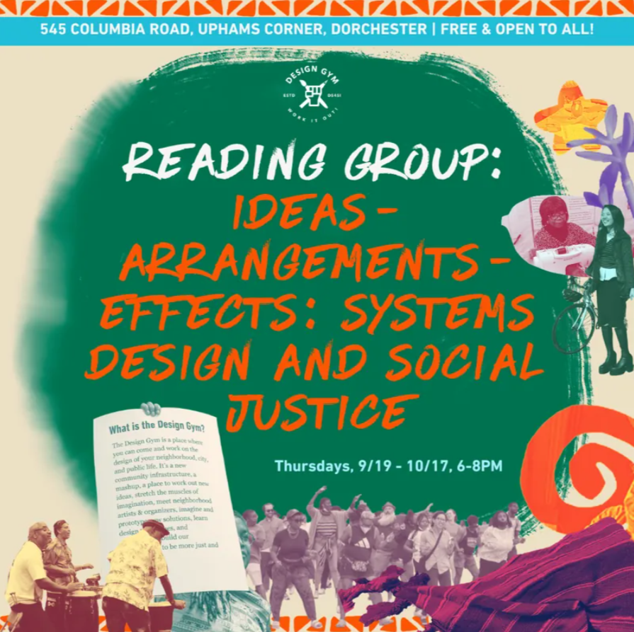 Reading Group: Ideas, Arrangements, Effects: Systems Design and Social Justice 