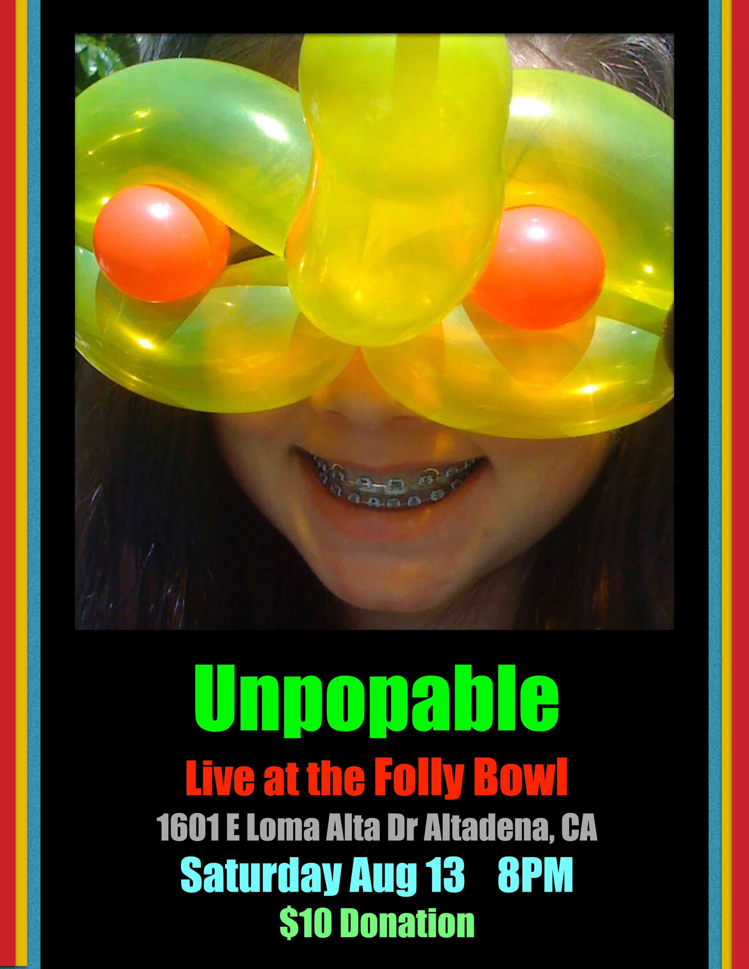 Unpopable Returns to the Folly Bowl - Aug 13
