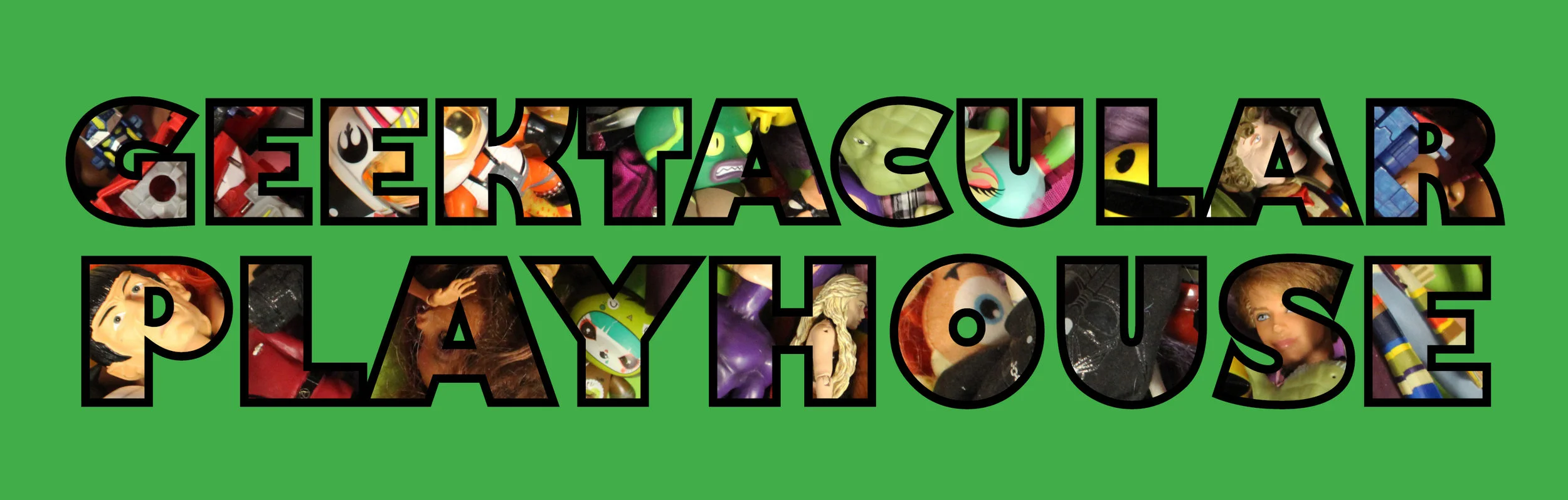geektacular playhouse title.jpg