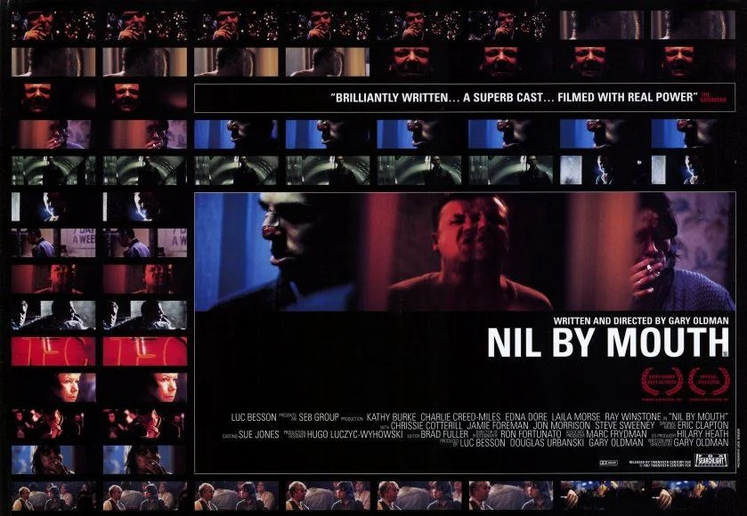 NIL BY MOUTH (Oldman, 1997) - Original UK Quad (30x40)