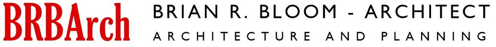 Brian R. Bloom - Architect