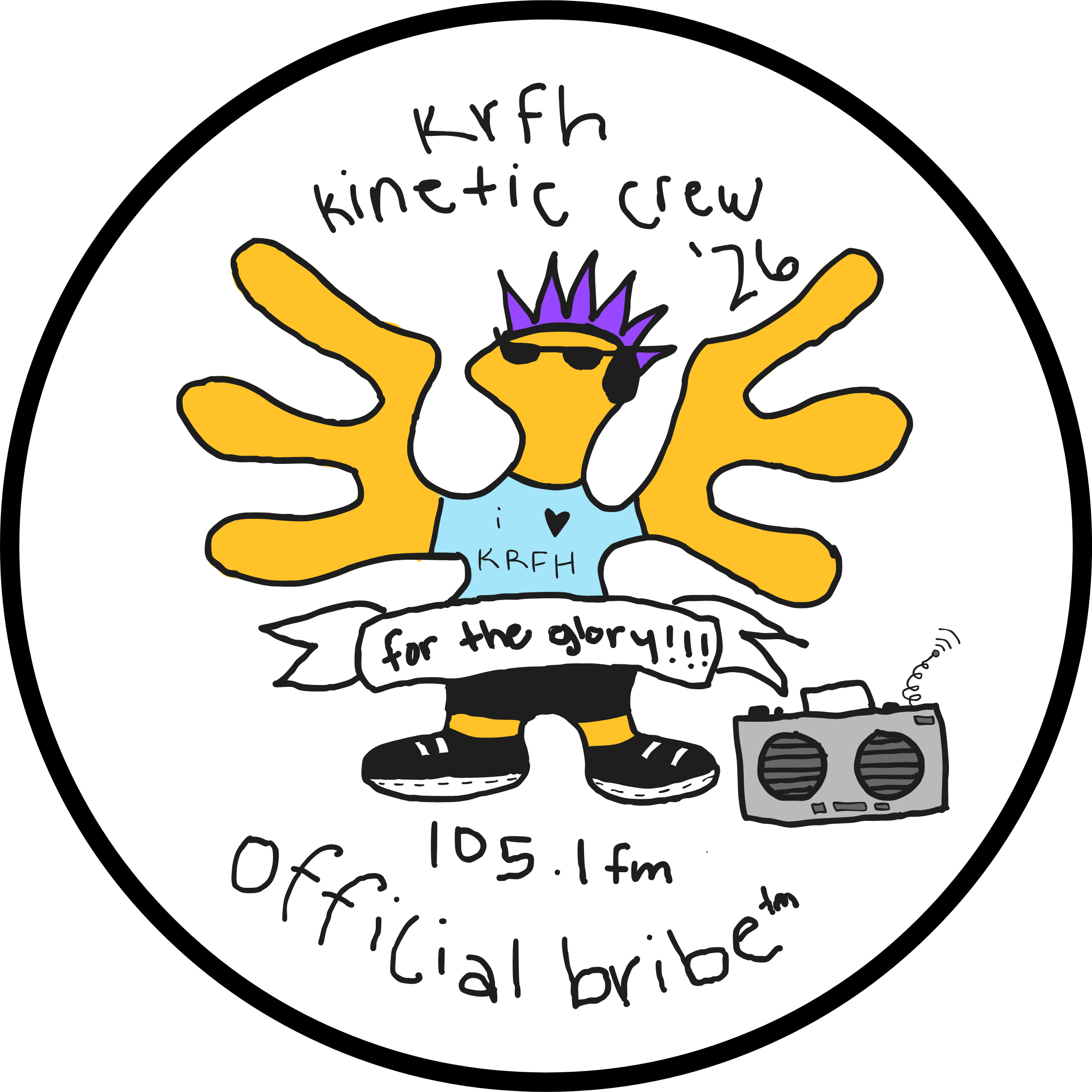 Art piece of the Kinetic Chicken wearing KRFH merch with a radio that says "KRFH Kinetic Crew '26, 105.1fm Official Bribe (TM)