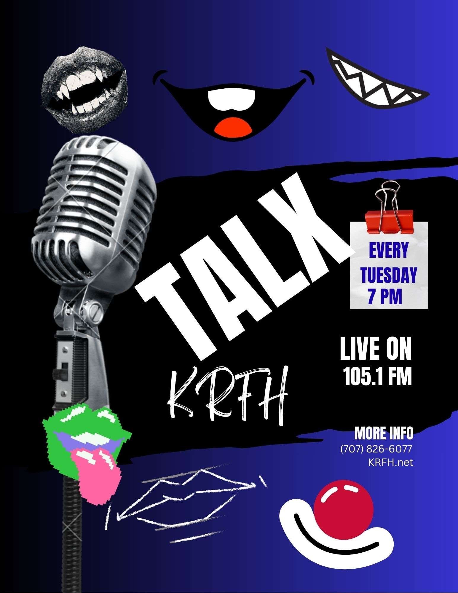 TALX - KRFH, every Tuesday 7PM Live on 105.1FM. More info: (707) 826-6077 or KRFH.net