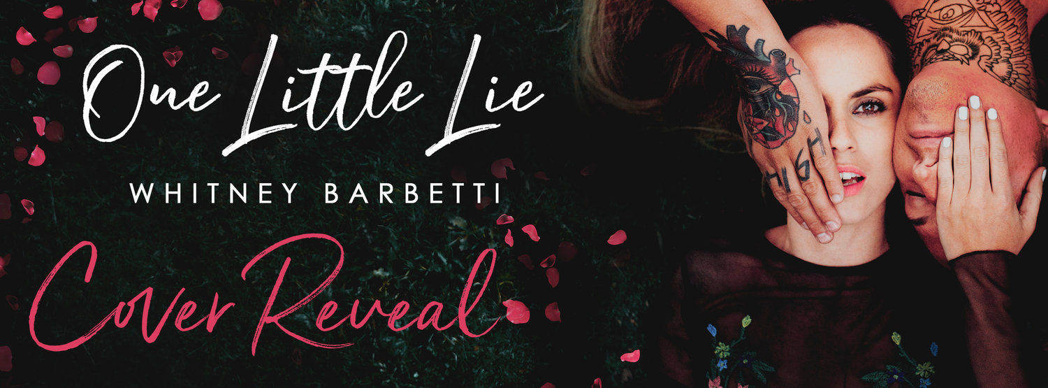 One Little Lie by Whitney Barbetti Cover Reveal