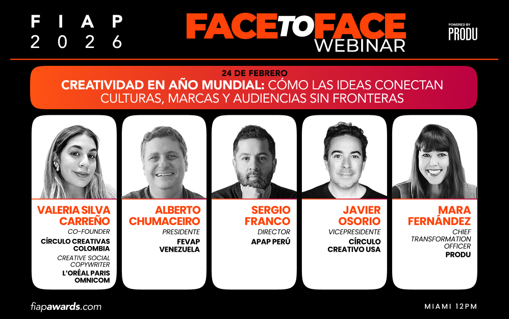 FIAP Face to Face Webinar: Creatividad en Año Mundial: cómo las ideas conectan culturas, marcas y audiencias sin fronteras