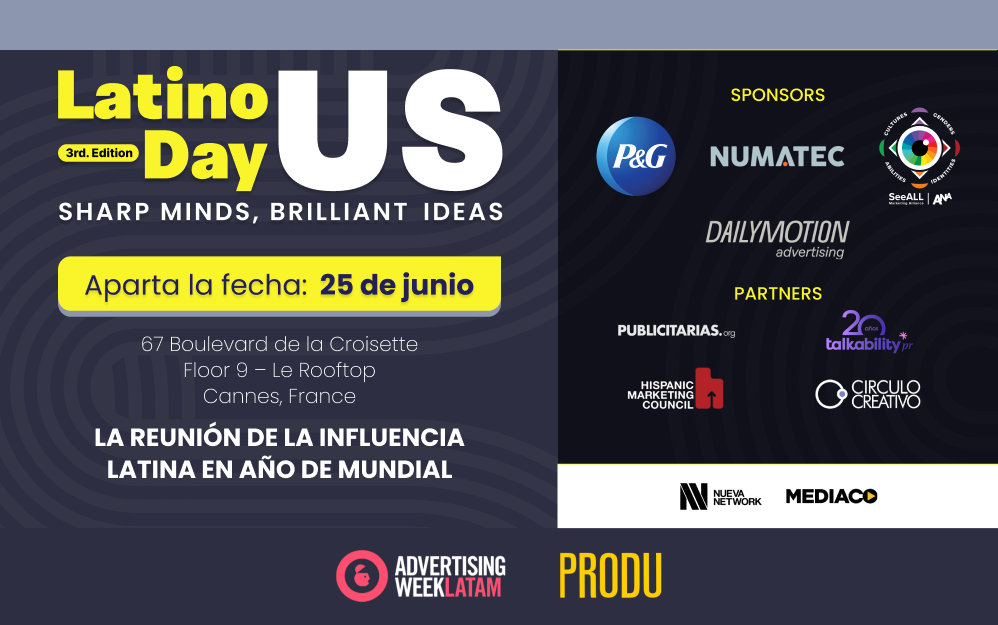 PRODU: Latino US Day - Tercera edición en Cannes Lions