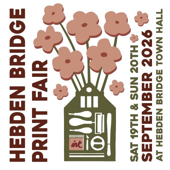 Hebden Bridge Print Fair 2026