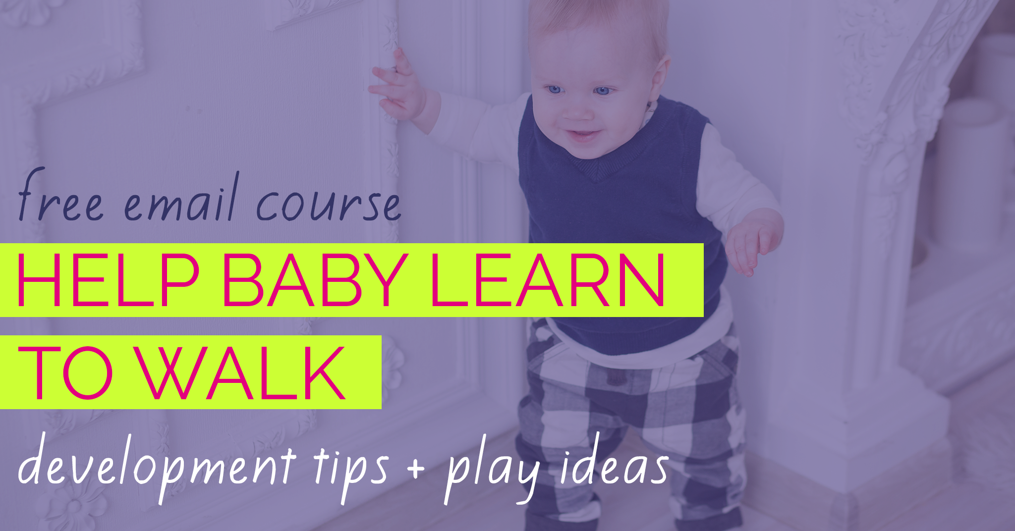 ways to encourage baby to walk