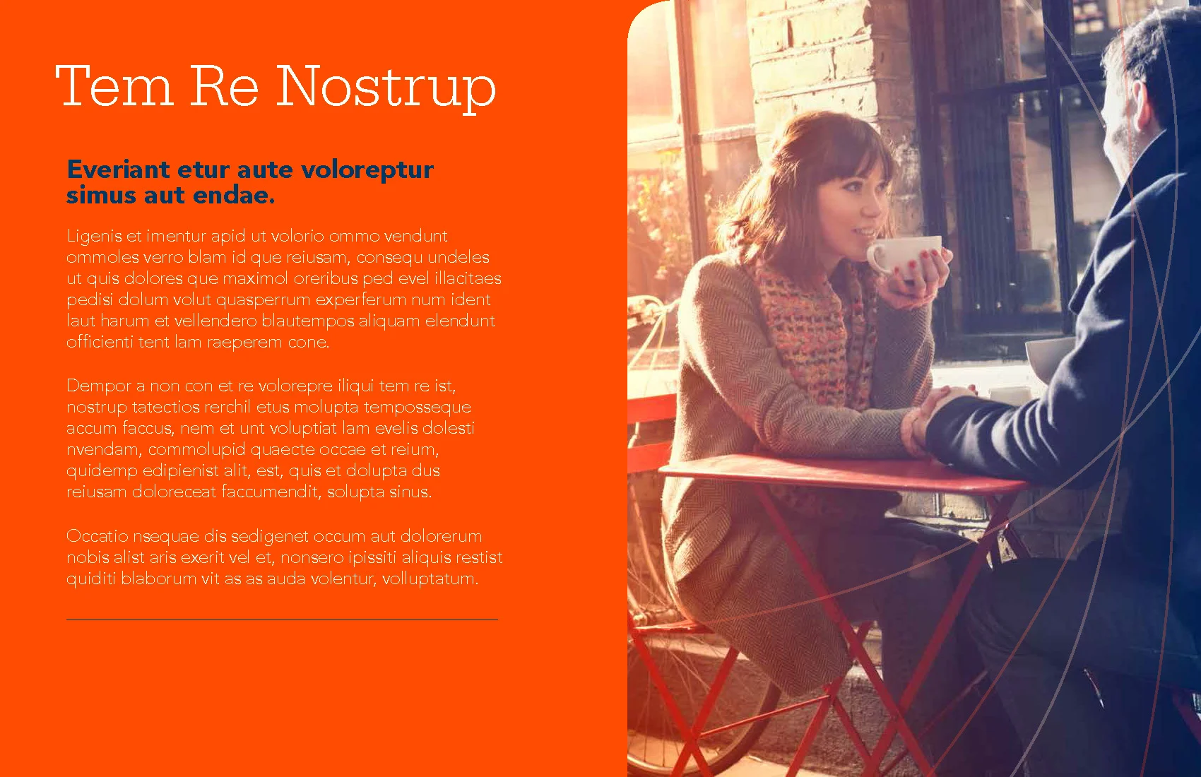   GRAPHIC ELEMENTS  Solid bar (on edge of image): subtly nods to the brand, curved top mimics the logo’s curves, indicating time of day (orange on left, blue on right), and anchoring the image to a side (eg, on the spine of a brochure cover,&nbsp;bot