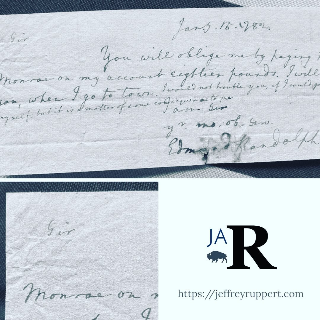 Nice addition to the collection - 1782 note from Edmund Randolph (a possible relative) asking that future President James Monroe be advanced $18 on Randolph&rsquo;s account.  Randolph (along with Gouverneur Morris) was largely responsible for draftin