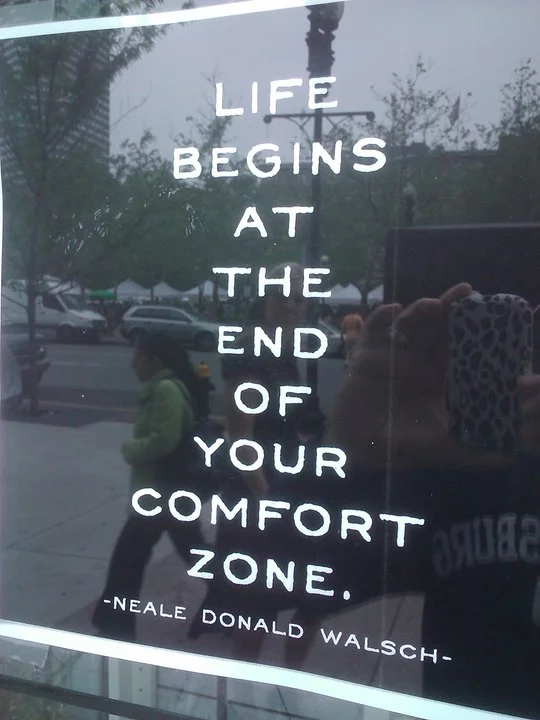 life begins at the end of your comfort zone.jpg