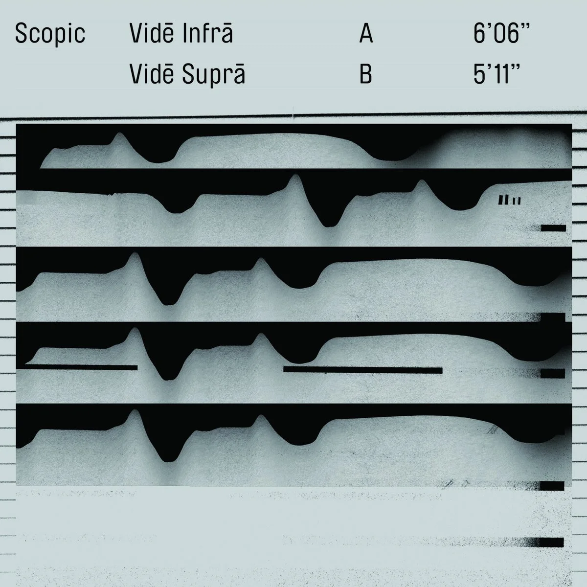 Scopic «Vide Infra, Vide Supra» (DL)