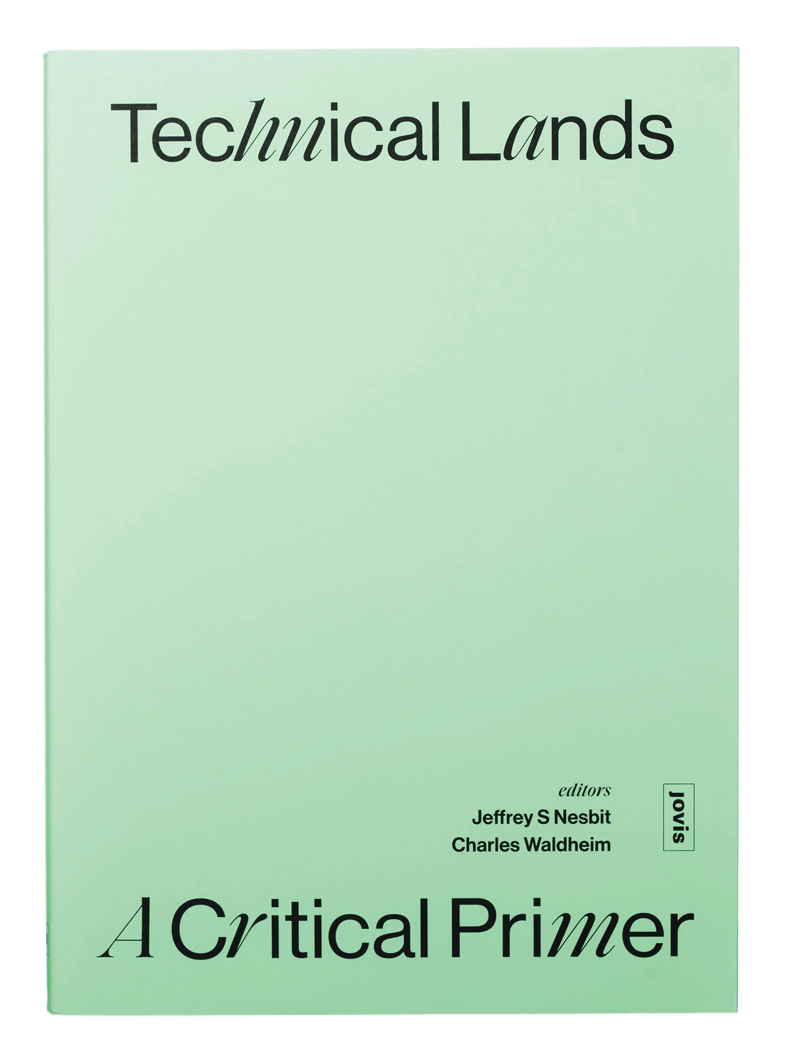  [CENSUS AND SENSING] in: Jeffrey Nesbit, Charles Waldheim (eds) «Technical Lands: A Critical Primer» Jovis Verlag, 2023 