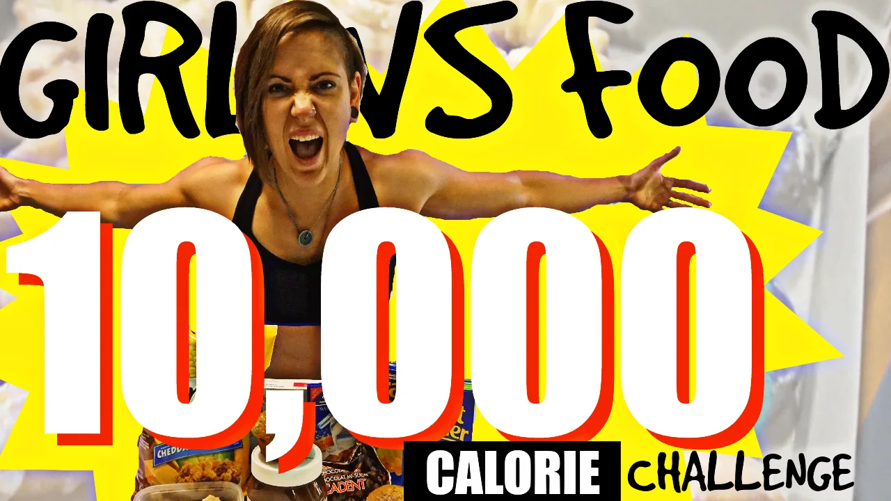10,000 Calorie Challenge | GIRL VS FOOD [Epic Cheat Day]