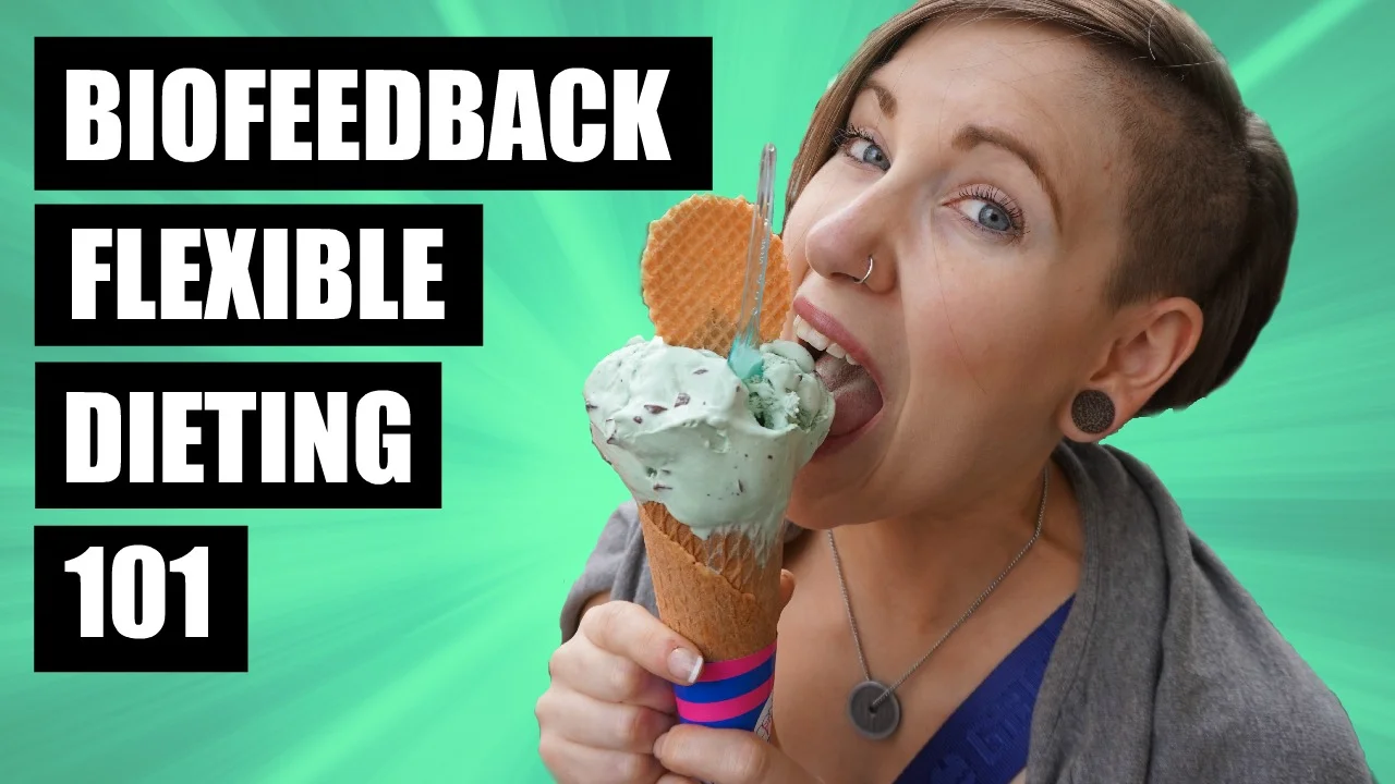 Biofeedback Flexible Dieting 101 [+ Rach's BFD FDOE & BFD Daily VLOG]