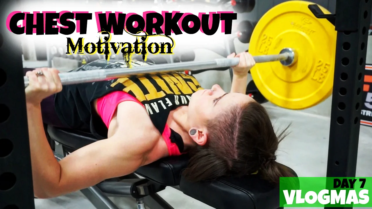 CHEST DAY Motivation Workout | Vlogmas Day 7
