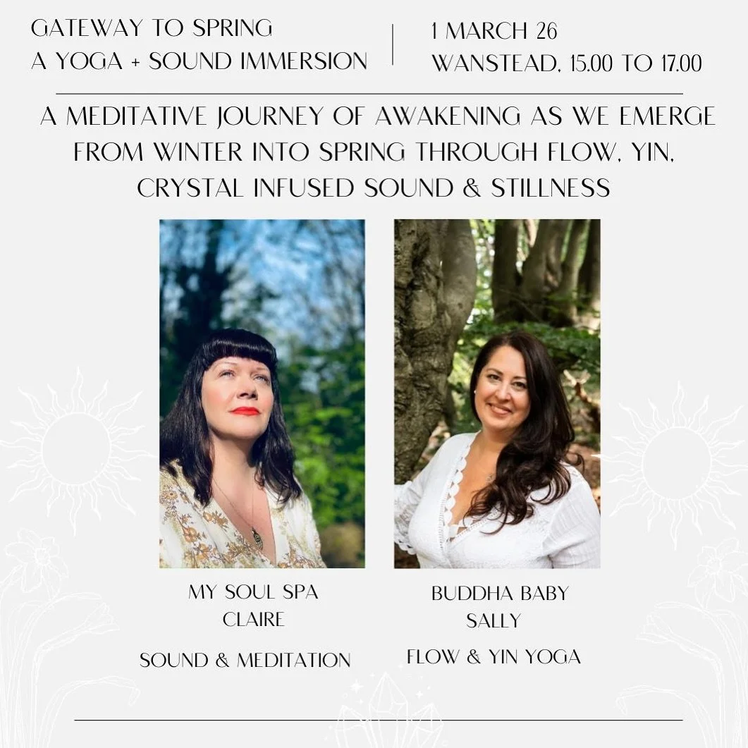 GATEWAY TO SPRING 🌱 YOGA 🧘 &amp; SOUND🎐 with Claire &amp; Sally 

✨We&rsquo;re back for another seasonal session of Yoga and Crystal Bowl Sound✨

Join me and Claire @my_soulspa for a meditative journey if awakening as we emerge from Winter into Sp