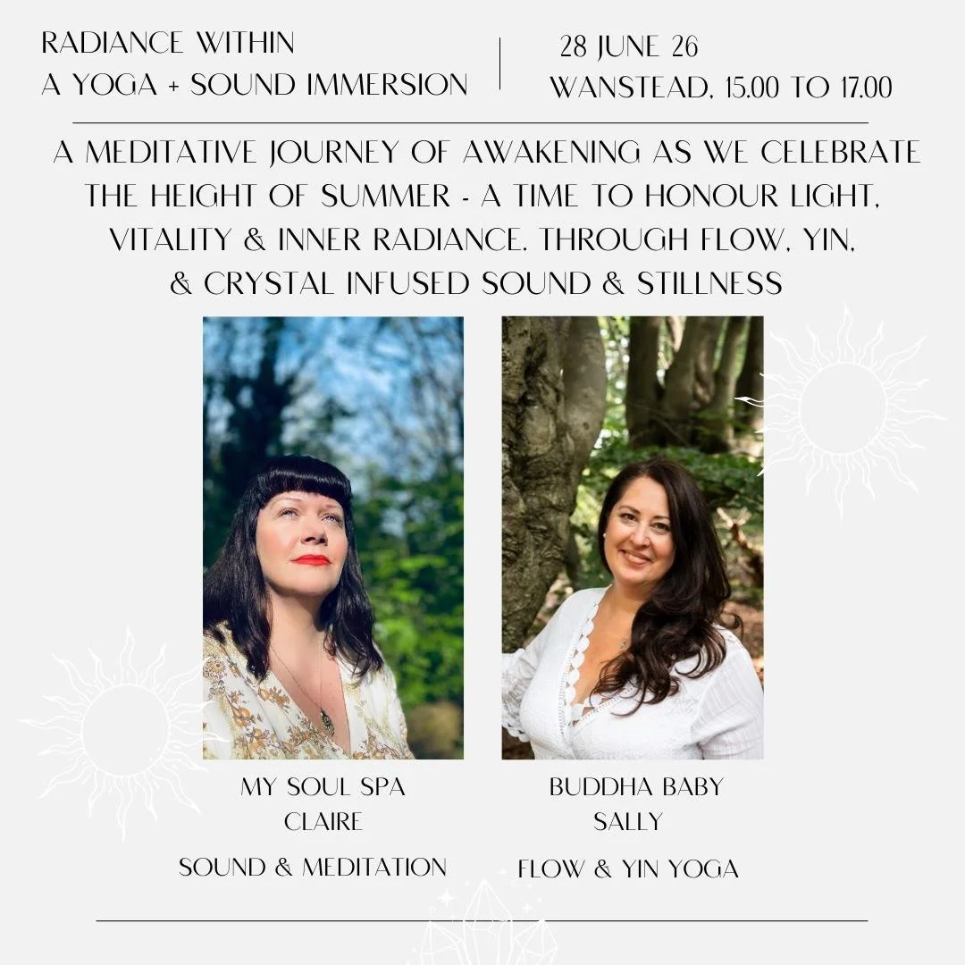 RADIANCE WITHIN 🌞 YOGA 🧘 &amp; SOUND🎐 with Claire &amp; Sally 

✨We&rsquo;re back for another seasonal session of Yoga and Crystal Bowl Sound✨

Join me and Claire @my_soulspa for a soulful gathering with Yoga, guided meditation, and an immersive c