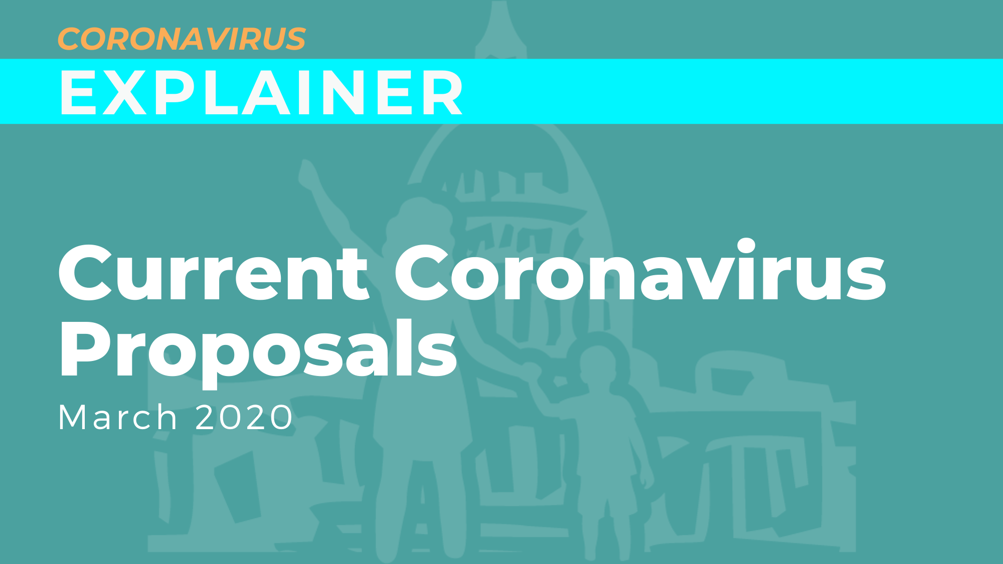 Current Coronavirus Proposals