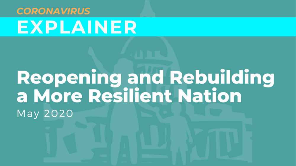 Reopening and Rebuilding a More Resilient Nation