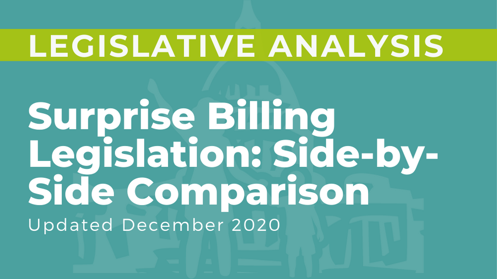 Surprise Billing Legislation: Side by Side Comparison