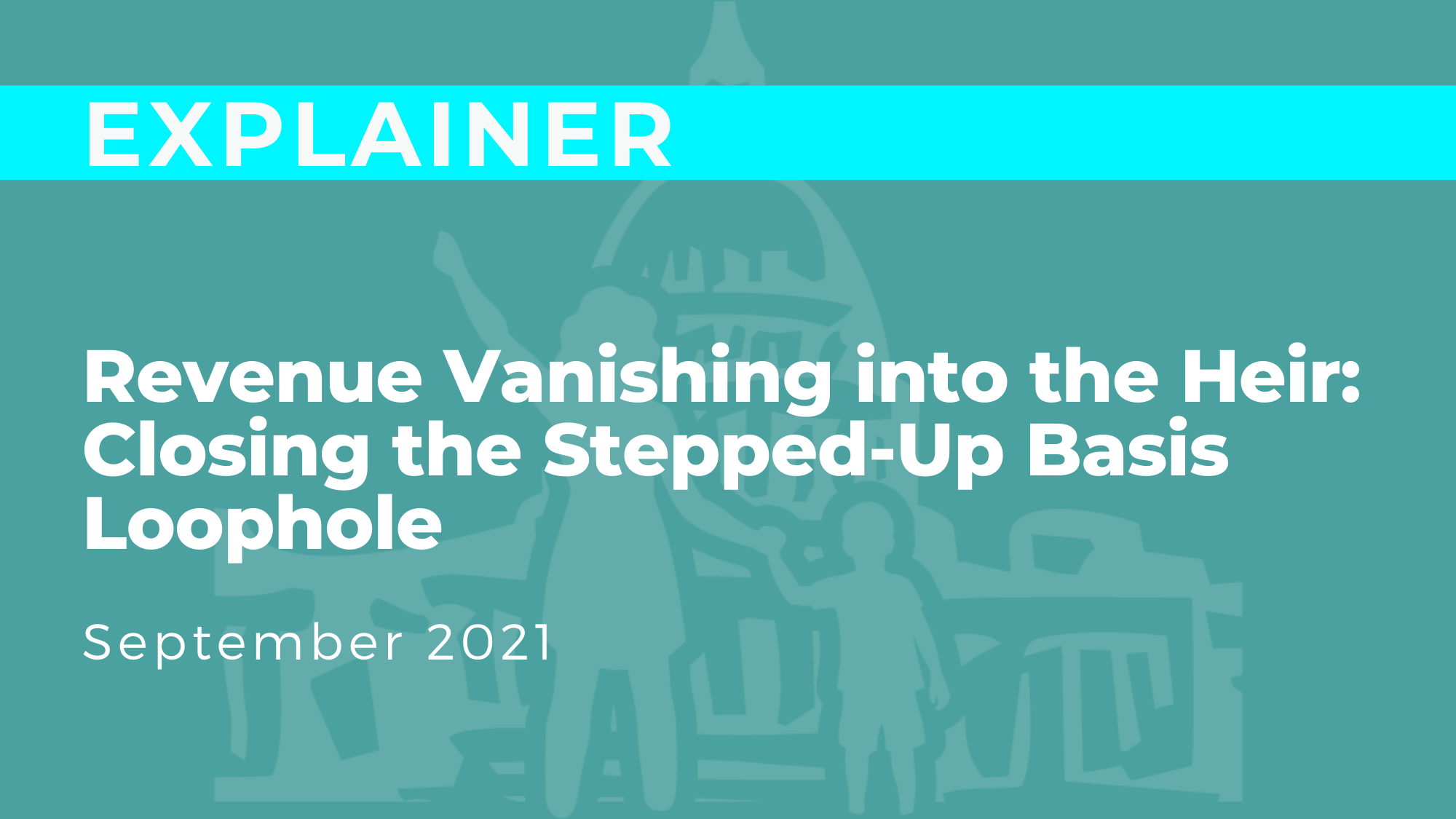 Revenue Vanishing Into the Heir: Closing the Stepped-Up Basis Loophole