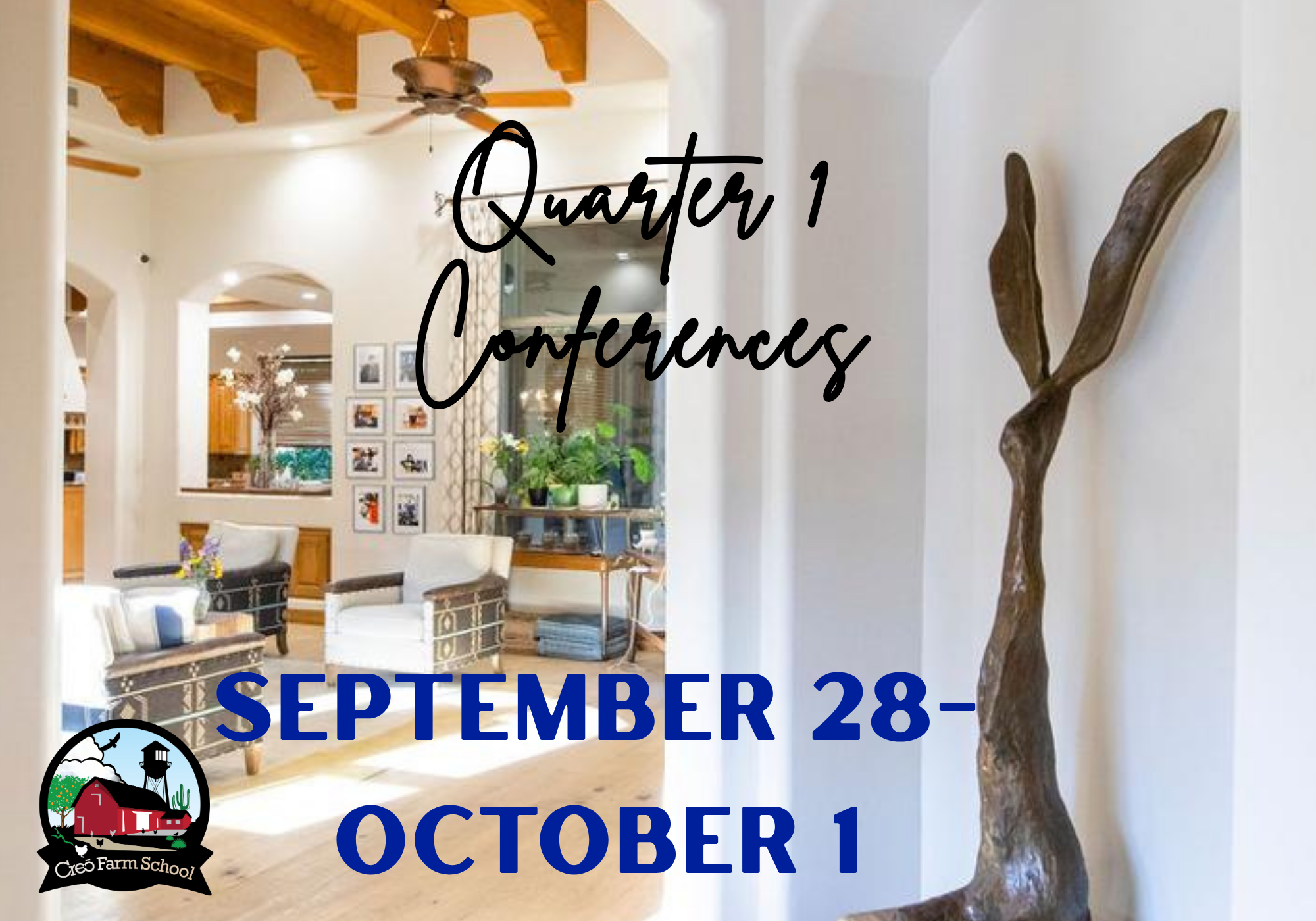 FARM 7th-12th: Quarter 1 Student Led Conferences