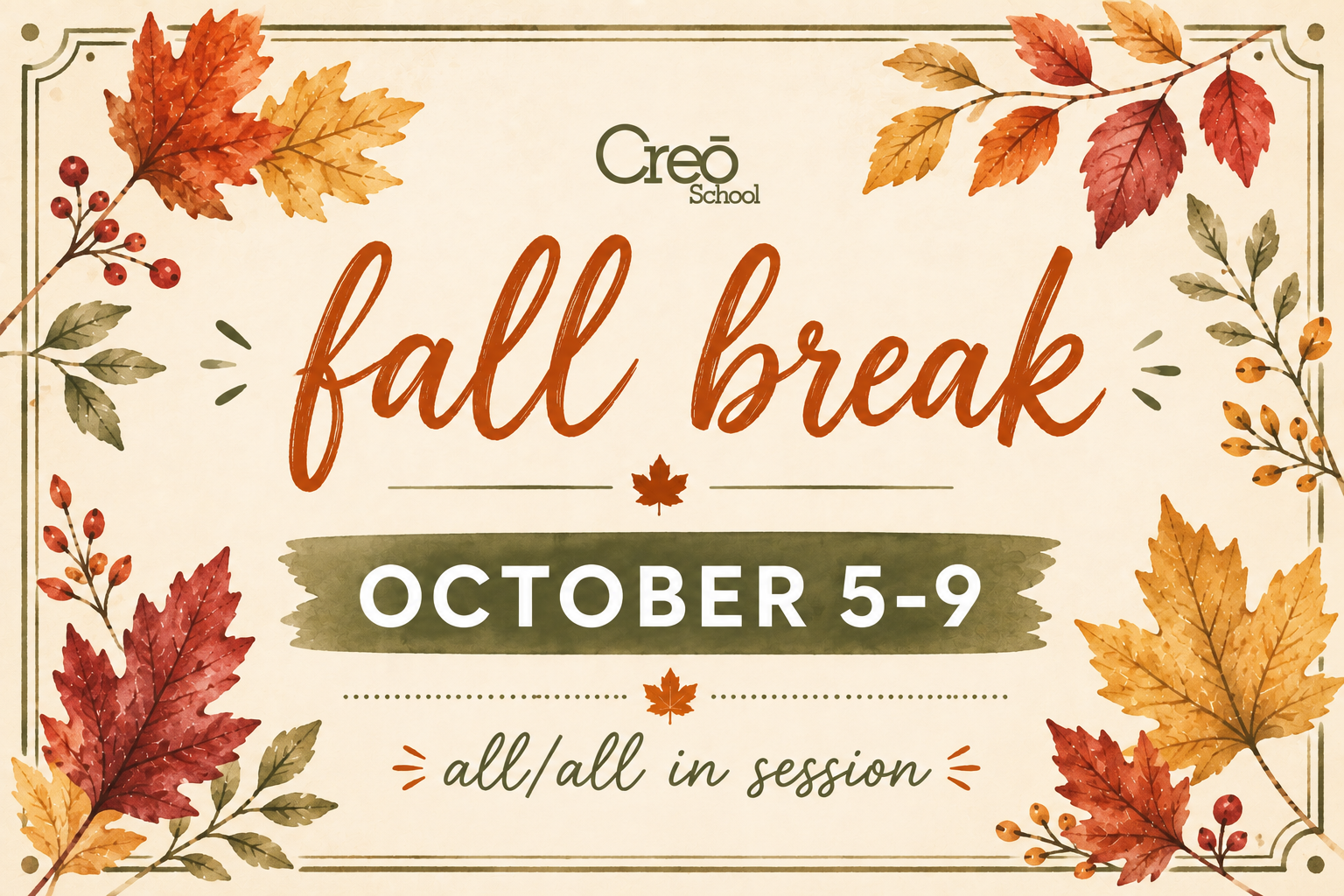 Fall Break - All/All in Session
