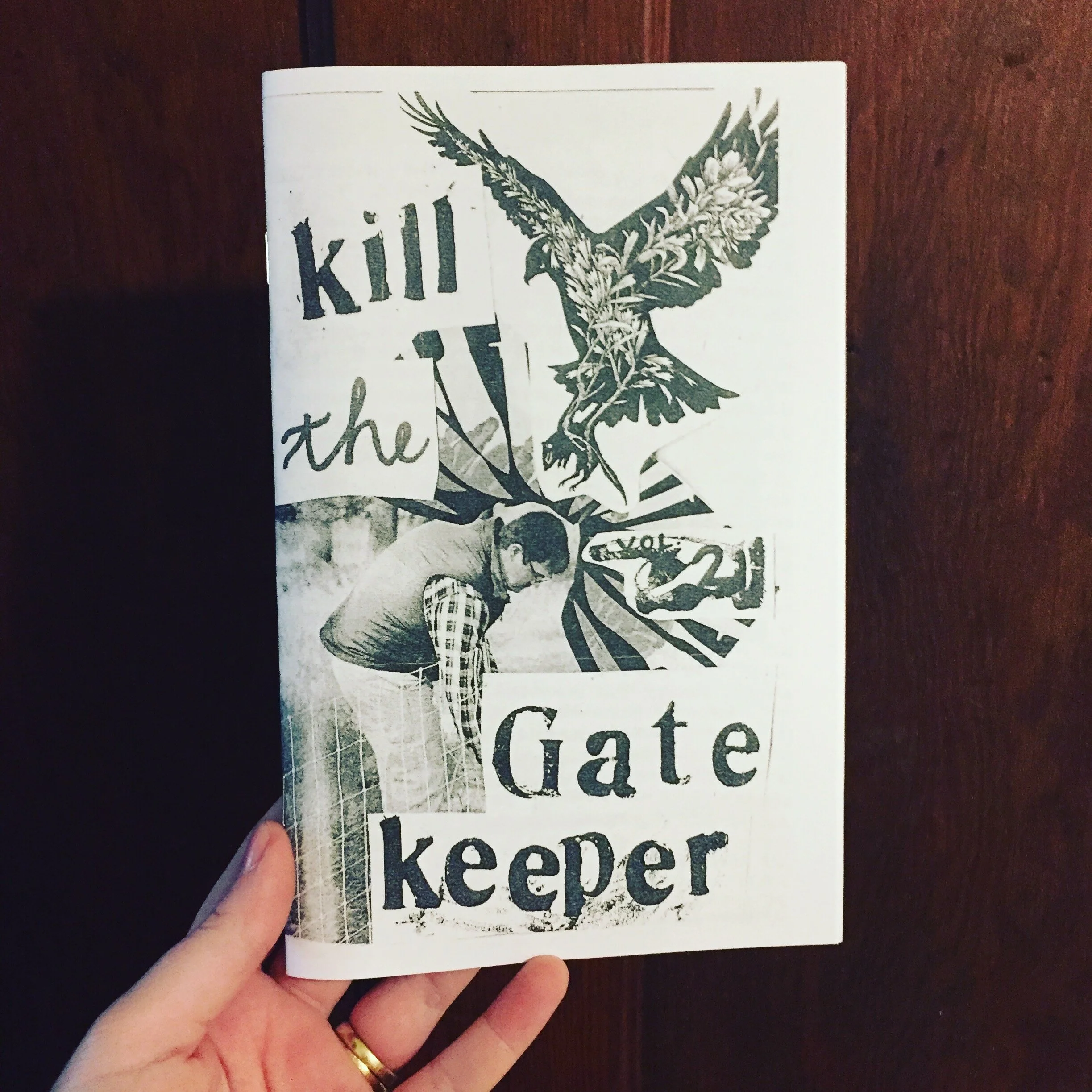 Kill the Gatekeeper Volume 2 is Out Now! (Did you get your copy?) 