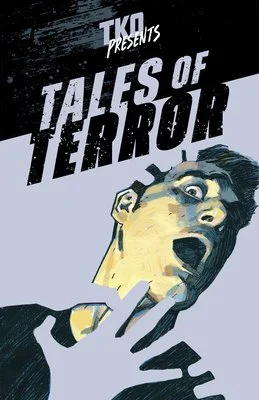Hot Off the Shelf: Tales of Terror, a horror anthology by TKO Presents