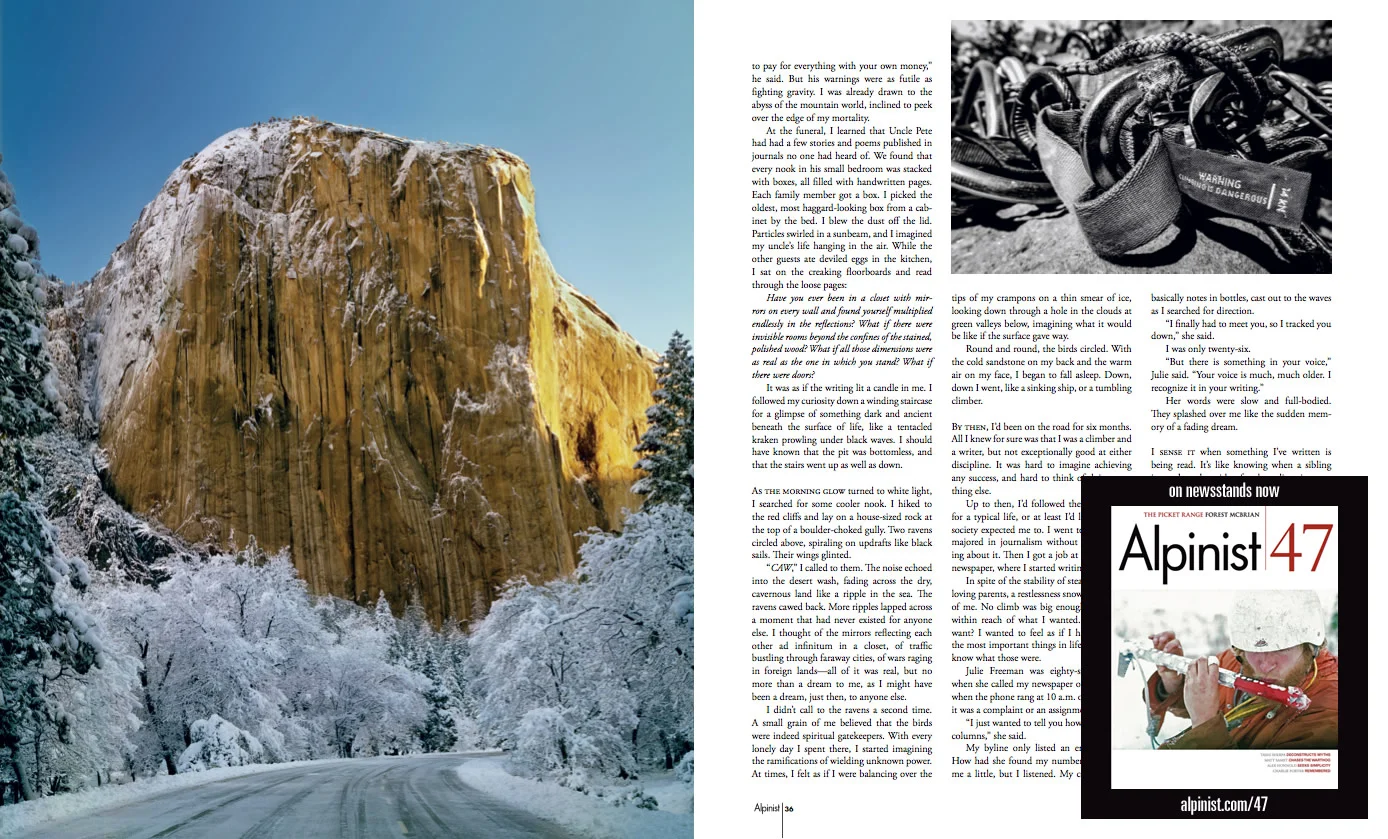 This is an excerpt from the third part of my trilogy in Alpinist 47, summer 2014. The first two stories are in issues 36 and 41.