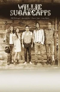 Willie Sugarcapps- Featuring Grayson Capps, Will Kimbrough & Sugarcane Jane