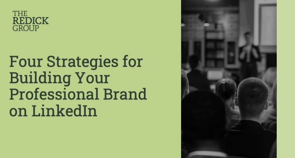 Four Strategies for Building Your Professional Brand on LinkedIn