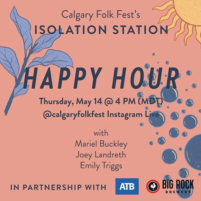 I will be playing Isolation Station Happy Hour this Thursday, May 14 at 4 PM (MT) on Instagram Live with my favs @marielbuckley as host and @joeylandreth.
⁠
Tag @calgaryfolkfest to share your Happy Hour setup and they&rsquo;ll share it on their chann