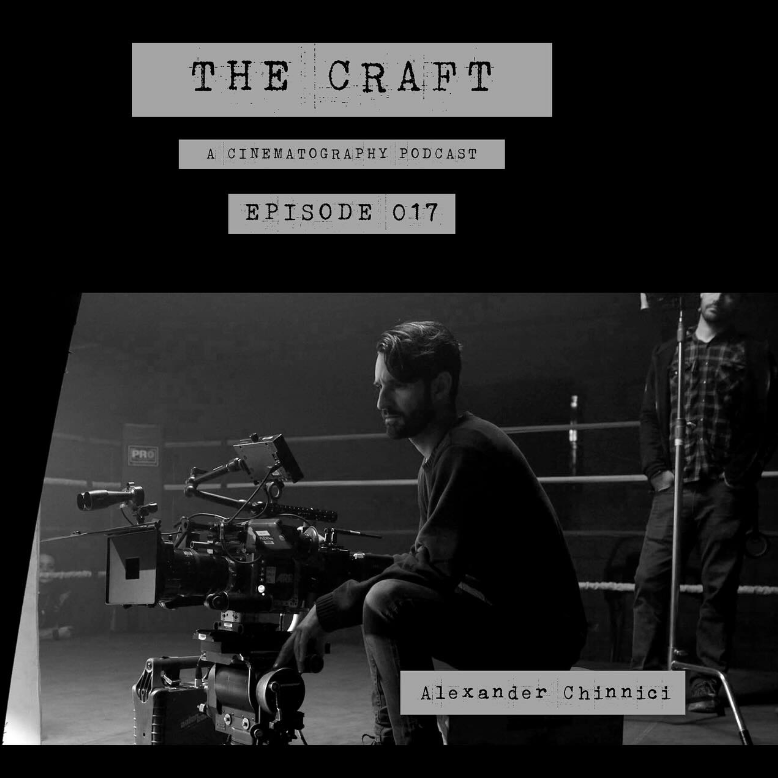 The Craft: a Cinematography Podcast