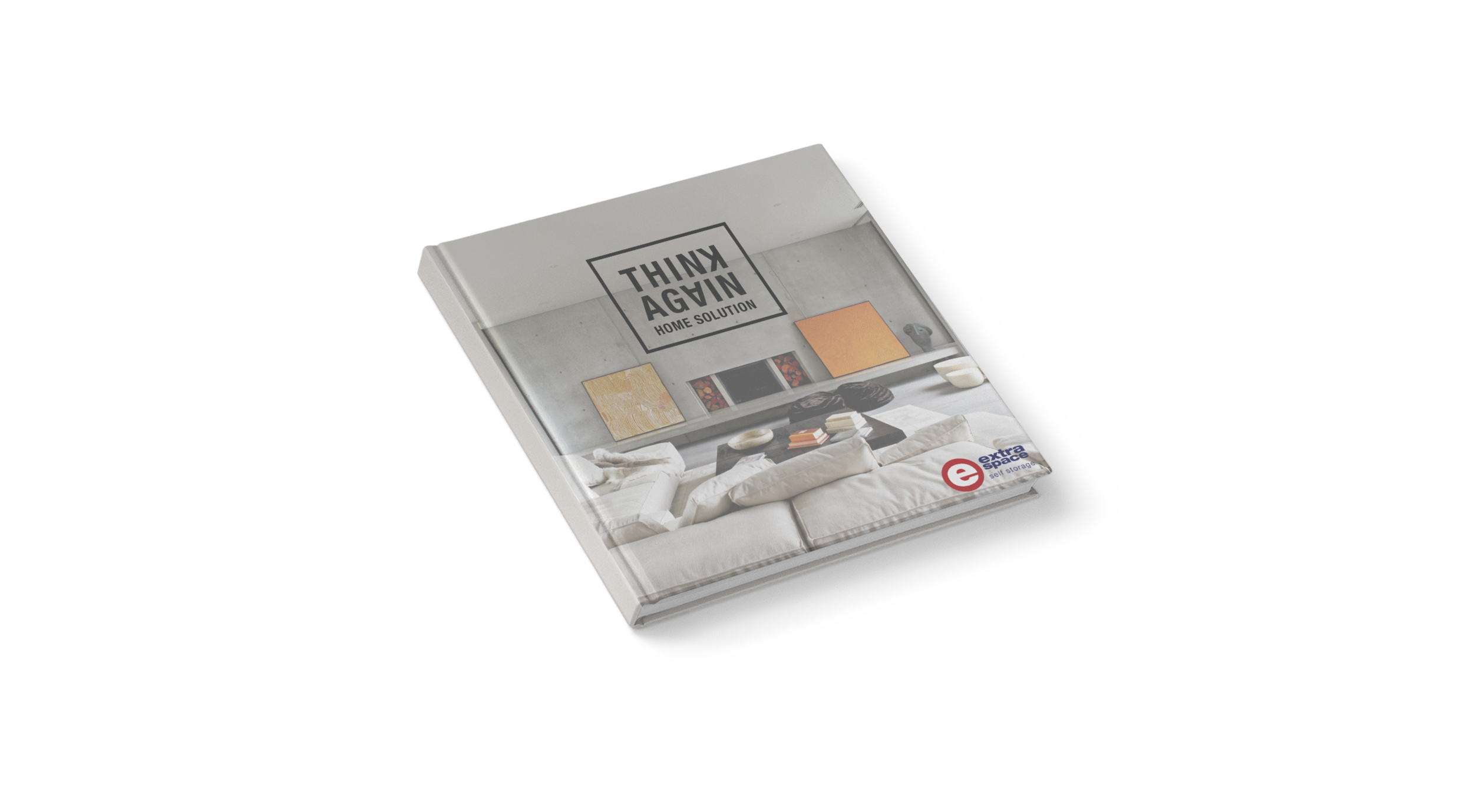 [ Catalogue ] Think Again - The Better Solution by Extra Space Self Storage 