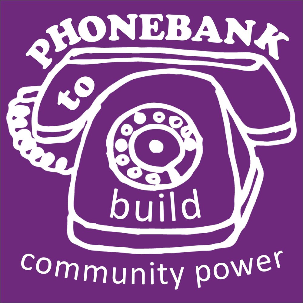 PHONEBANKto_buildcommunitypower-01.jpg