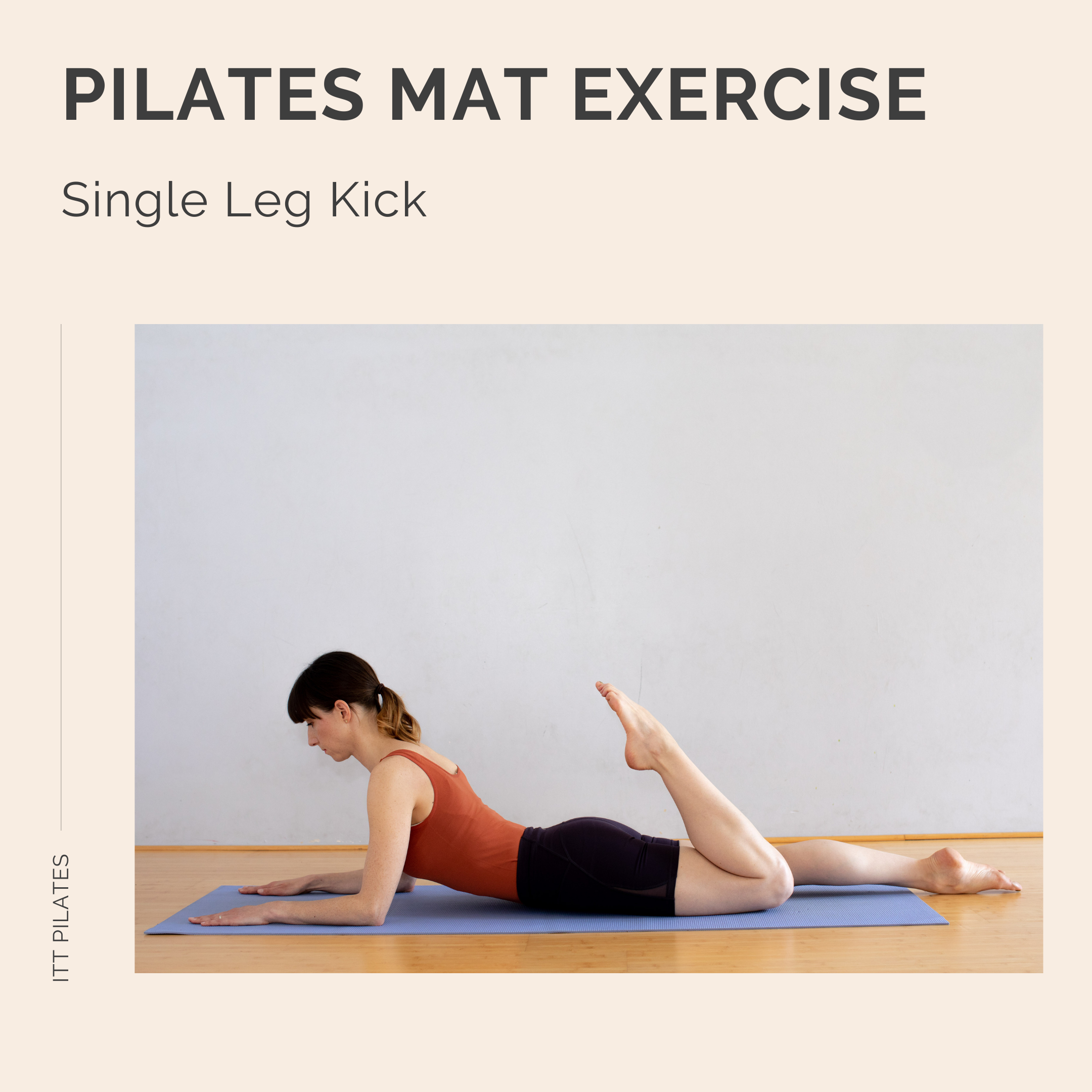 ITT Pilates Exercise Video: Single Leg Kick
