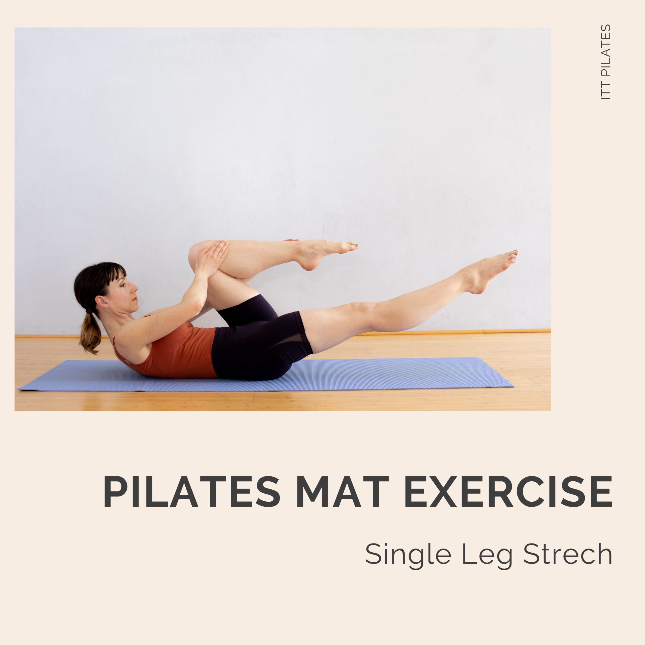 ITT Pilates Exercise Video: Single-Leg Stretch