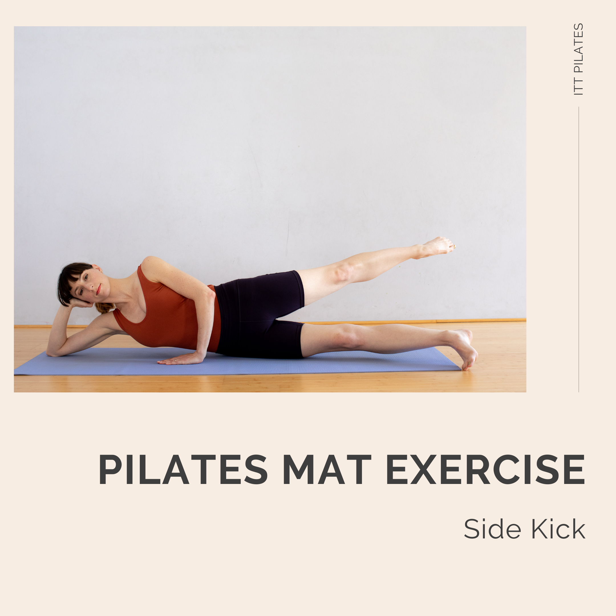 ITT Pilates Exercise Video: Side Kick