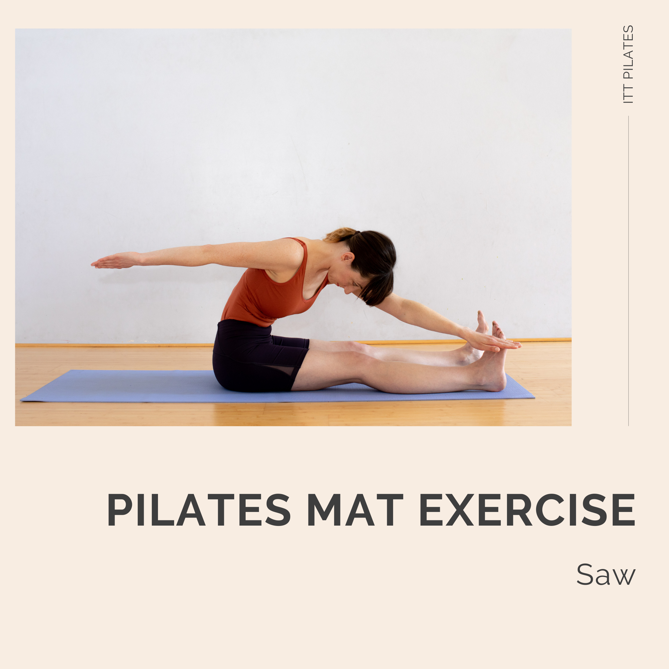 ITT Pilates Exercise: Saw
