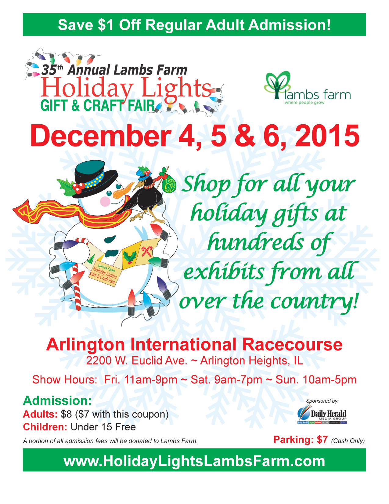 Save the date for the 2015 Lambs Farm Holiday Lights Gift & Craft Fair, organized by Tower Show Productions! Your holiday shopping is easy as 1-2-3 with the largest craft fair in Chicago scheduled for the first full weekend in December. Choose from hundreds of vendors selling everything from candy to jewelry, or crafts to clothing. Don’t forget to stop by the Lambs Farm booth for delicious items made right on campus – including our famous butter cookies, chocolates, preserves and more! Dates and Hours: Friday, December 4, 11 a.m. – 9 p.m. Saturday, December 5, 9 a.m. – 7 p.m. Sunday, December 6, 10 a.m. – 5 p.m. Location: Arlington International Racecourse 2200 West Euclid Avenue, Arlington Heights Cost: $8 per person admission ( Save $1 with this coupon! ) $7 per vehicle parking