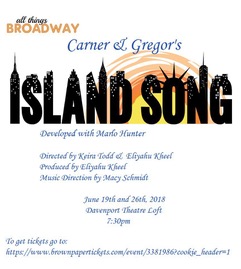 Island Song Crowd Funded New Musical To Sing June 19 And 26 Mark Robinson Writes