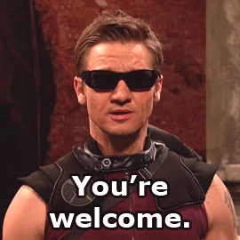 you're welcome.gif