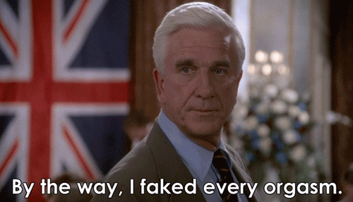 fakeing orgasms.gif