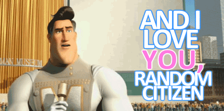 And i love you random citizen.gif