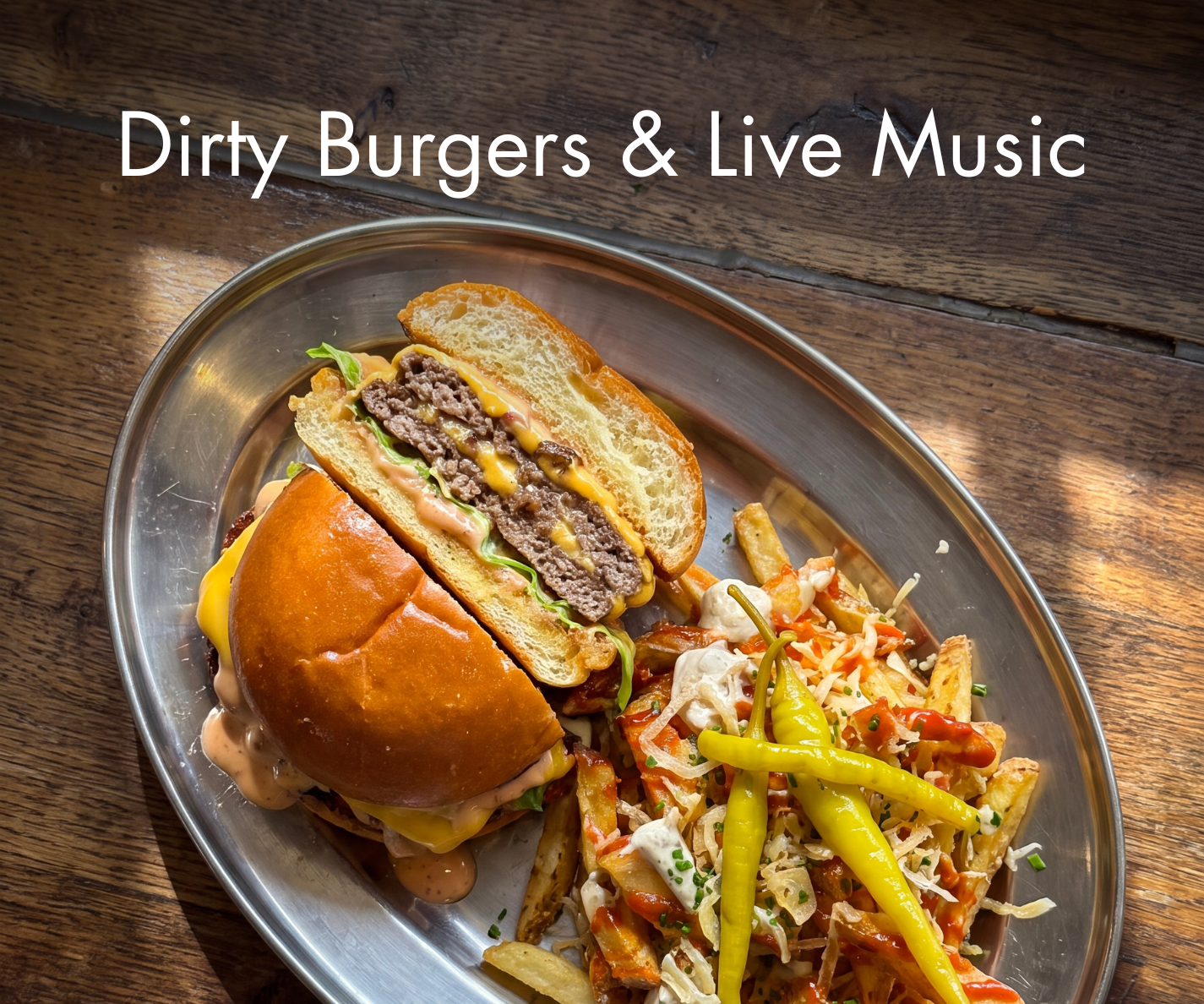 Dirty Burgers &amp; Live Music