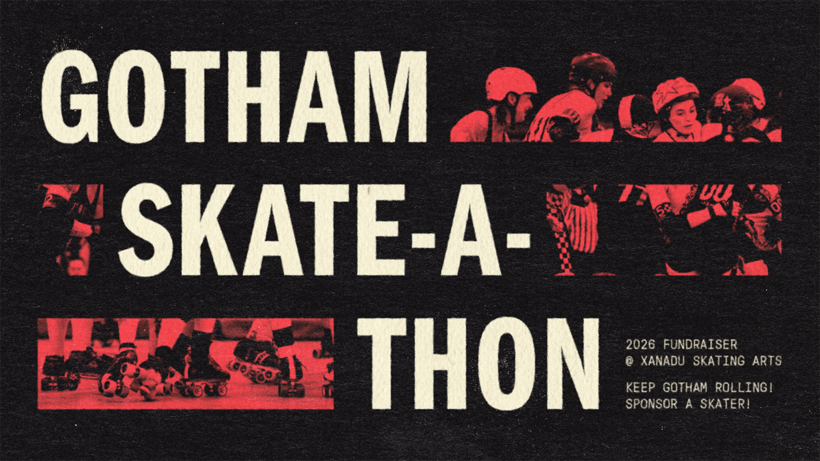 Gotham Skate-a-Thon Fundraiser (2/21)