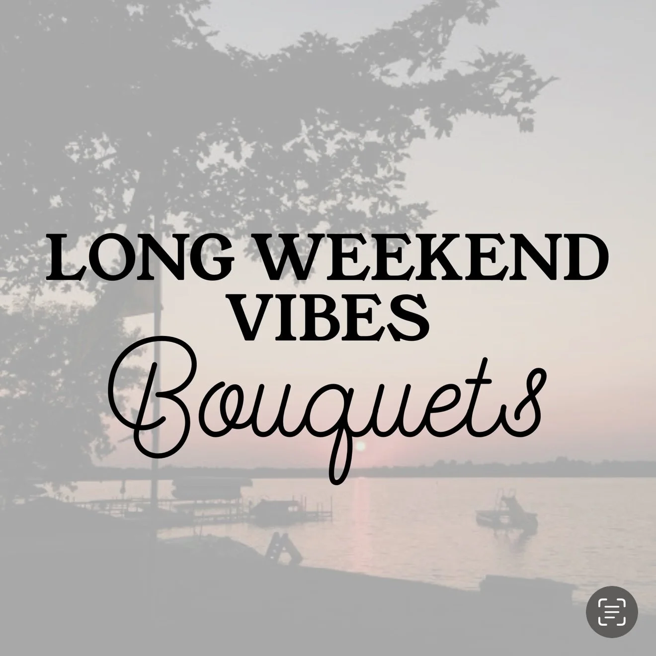 Long Weekend Vibes  (Fri, May 22nd ONLY)