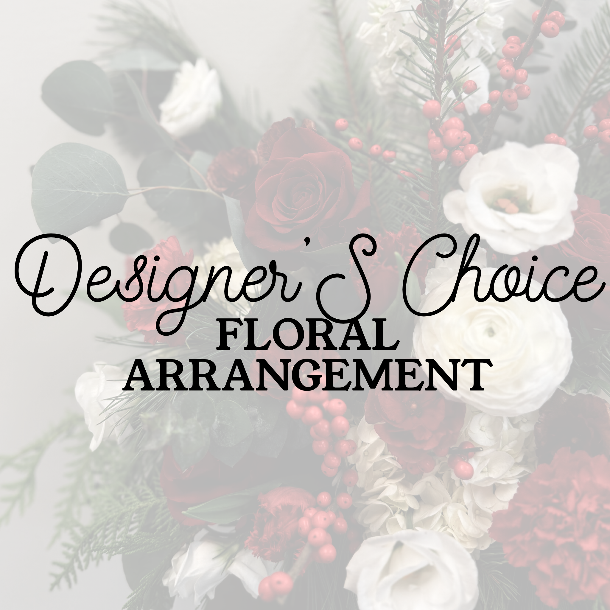 Designer Choice Winter/Holiday Floral Arrangement